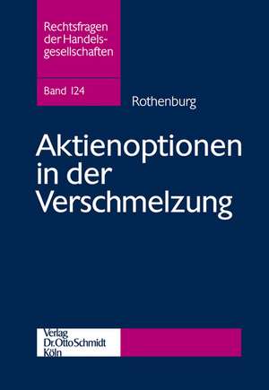 Aktienoptionen in der Verschmelzung de Vera Rothenburg