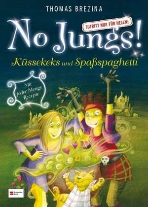 No Jungs! Sonderband. Küssekeks und Spaßspaghetti de Thomas Brezina