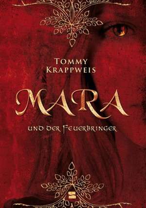 Mara und der Feuerbringer 01 de Tommy Krappweis