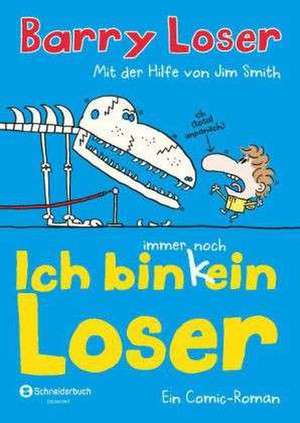 Ich bin immer noch (k)ein Loser de Barry Loser