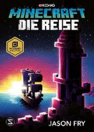 Minecraft Roman - Die Reise de Jason Fry