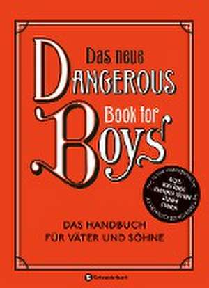 Das neue Dangerous Book for Boys de Conn Iggulden