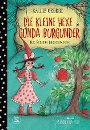 Die kleine Hexe Gunda Burgunder. Die Riesen-Überraschung de Kallie George