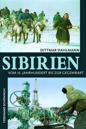 Sibirien de Dittmar Dahlmann