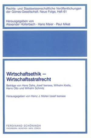 Wirtschaftsethik - Wirtschaftsstrafrecht de Heinz J Müller