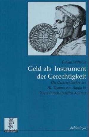 Geld als Instrument der Gerechtigkeit de Fabian Wittreck