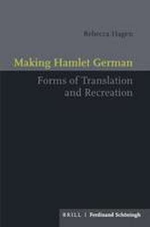 Making Hamlet German de Rebecca Hagen