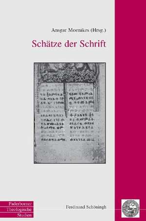 Schätze der Schrift de Ansgar Moenikes