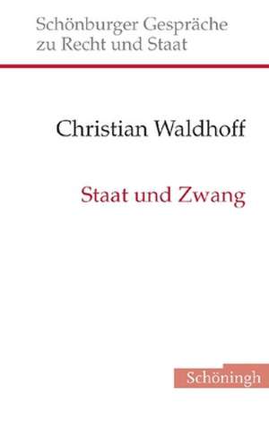 Staat und Zwang de Christian Waldhoff