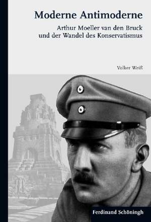 Moderne Antimoderne de Volker Weiß