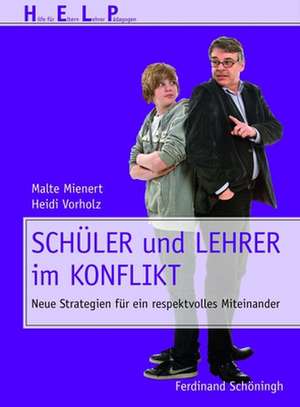 Schüler und Lehrer im Konflikt de Malte Mienert