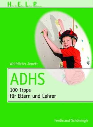 ADHS de Wolfdieter Jenett