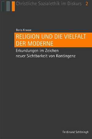 Religion und die Vielfalt der Moderne de Boris Krause