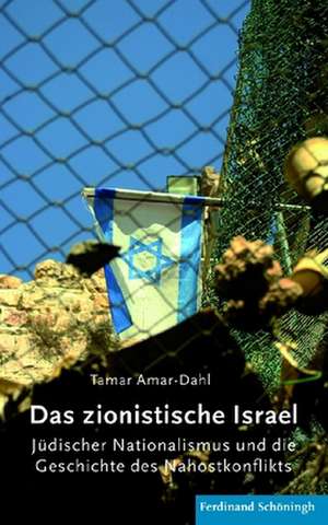 Das zionistische Israel de Tamar Amar-Dahl