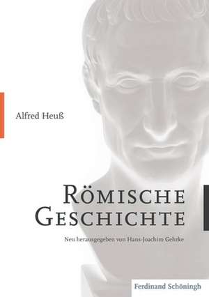 Alfred Heuss - Römische Geschichte de Alfred Heuß