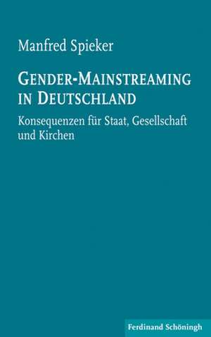 Gender-Mainstreaming in Deutschland de Manfred Spieker