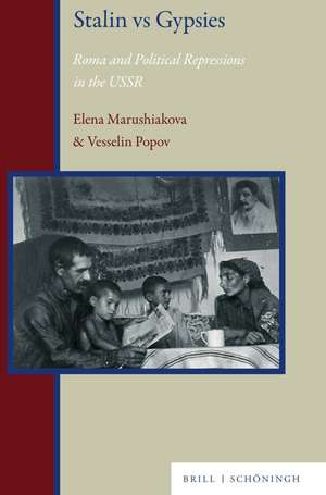 Stalin vs Gypsies de Elena Marushiakova