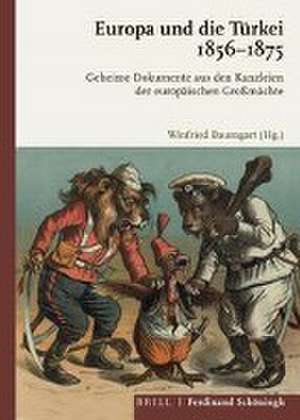 Europa und die Türkei 1856-1875 de Winfried Baumgart