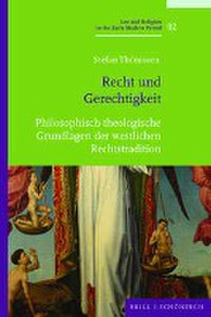 Recht und Gerechtigkeit de Stefan Frederic Thönissen