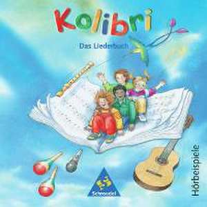 Kolibri: Liederbuch. Hörbeispiele 1 - 4. CD. Ausgabe Süd