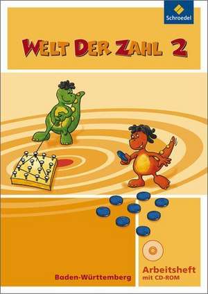 Welt der Zahl 2. Arbeitsheft mit CD-ROM. Baden-Württemberg