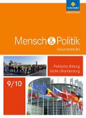 Mensch und Politik 9 / 10. Schulbuch. Berlin und Brandenburg