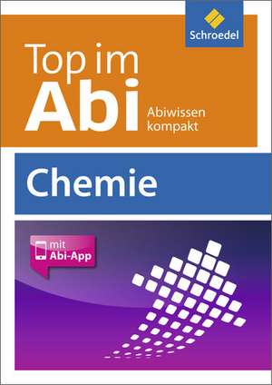 Top im Abi. Chemie de Iris Schneider