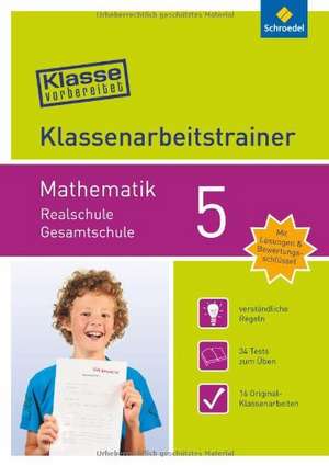 Klasse vorbereitet. Mathematik 5. Realschule / Gesamtschule de Silke Heyenga