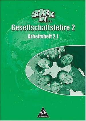 Stark in Gesellschaftslehre 2. Arbeitsheft 1