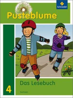 Pusteblume. Das Lesebuch 4. Schülerband. Sachsen