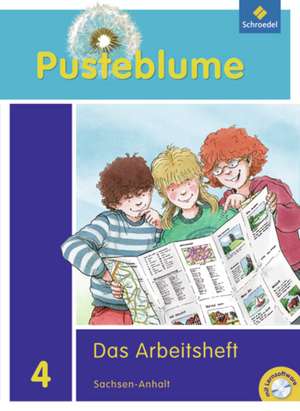 Pusteblume. Das Sachbuch 4. Arbeitsheft mit CD-ROM. Sachsen-Anhalt