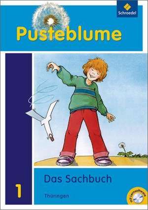 Pusteblume. Das Sachbuch. Arbeitsheft mit CD-ROM. Thüringen