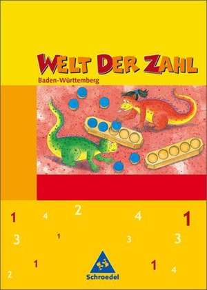 Welt der Zahl 1. Schülerband. Baden-Württemberg. Neubearbeitung