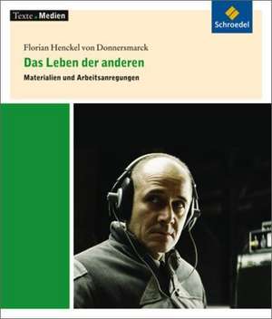 Das Leben der anderen de Florian Henckel von Donnersmarck