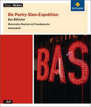 Die Poetry-Slam-Expedition: Bas BöttcherTexte.Medien. de Matthias Schönleber