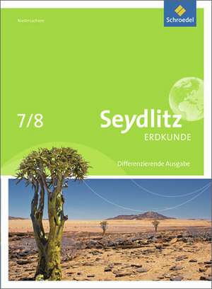 Seydlitz Erdkunde 7 /8. Schulbuch. Niedersachsen