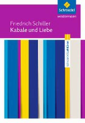 Kabale und Liebe: Textausgabe de Friedrich von Schiller