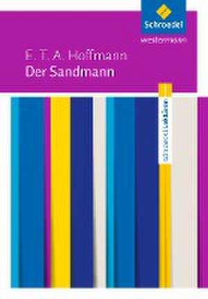 Der Sandmann: Textausgabe de Ernst Theodor Amadeus Hoffmann