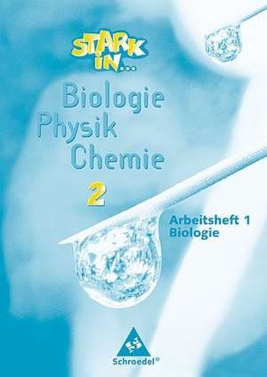 Stark in Biologie, Physik, Chemie 2. Arbeitsheft Biologie de Gerda Haas