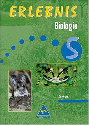 Erlebnis Biologie 5. Sachsen Klasse 5