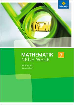 Mathe Neue Wege SI 7 Arb. G8 NDS (2013)