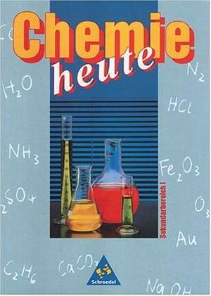 Chemie heute. Sekundarbereich I. Schülerband de Manfred Jäckel