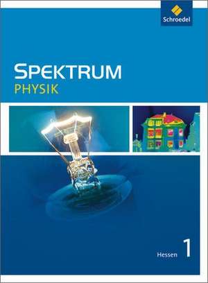 Spektrum Physik 1. Schülerband. Hessen