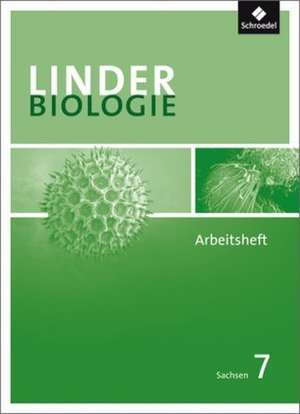 LINDER Biologie 7. Arbeitsheft 7. Sachsen