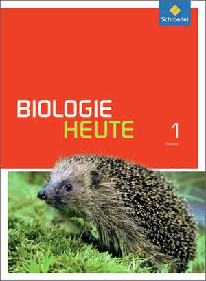 Biologie heute 1. Schulbuch. Gymnasien. Hessen