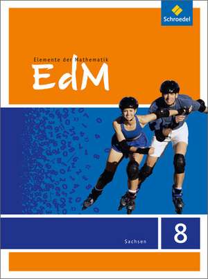 Elemente der Mathematik 8. Schulbuch. Sekundarstufe 1. Sachsen