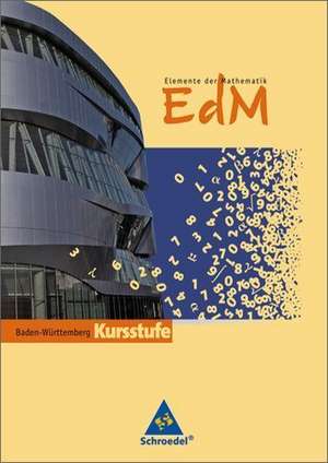 Elemente der Mathematik 11/12. Sekundarstufe 2. Baden-Württemberg