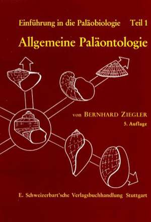 Einführung in die Paläobiologie 1 de Bernhard Ziegler