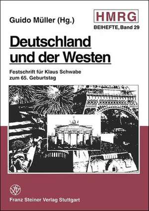 Deutschland und der Westen de Guido Müller