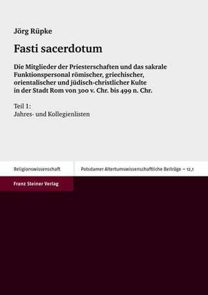 Fasti Sacerdotum de Jorg Ruepke